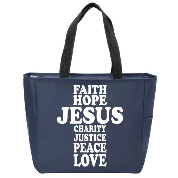 Faith Hope Jesus Charity Peace Love Word Cross Zip Tote Bag