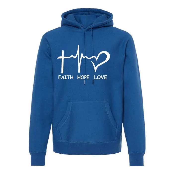 Faith Hope Love Premium Hoodie