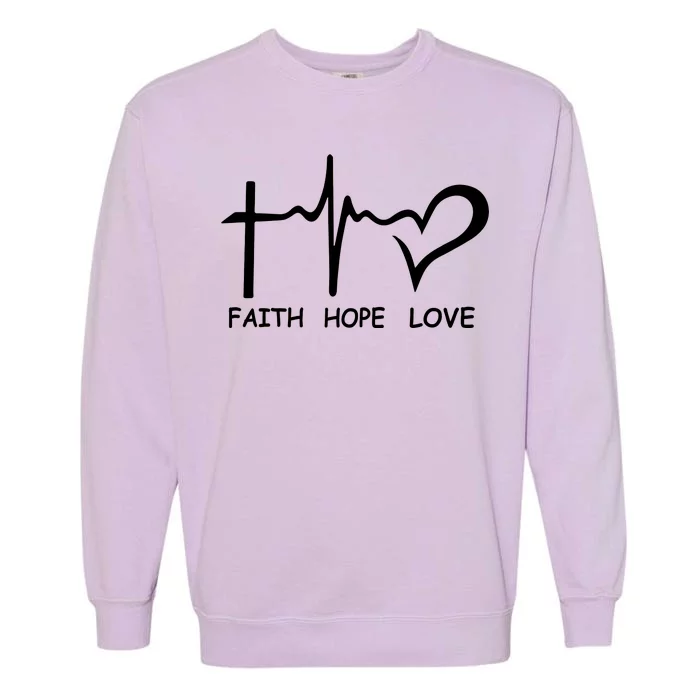 Faith Hope Love Garment-Dyed Sweatshirt