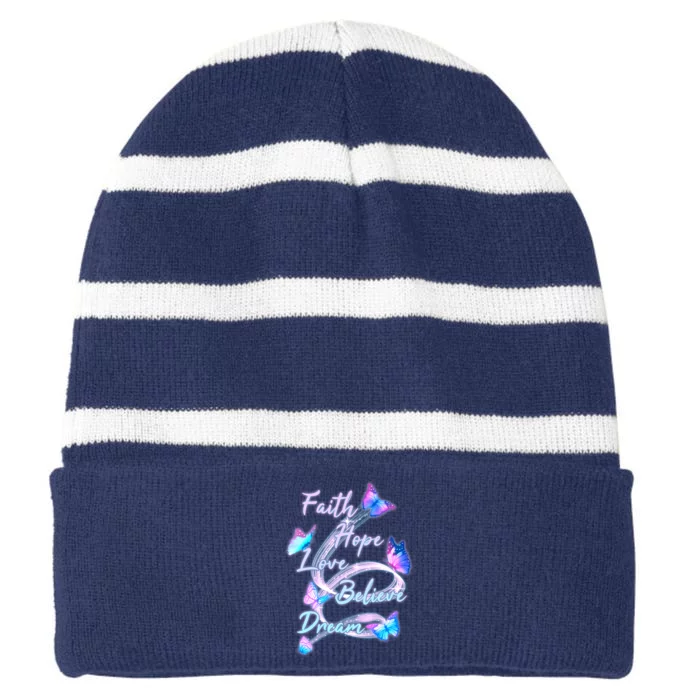 Faith Hope Love Believe Dream - Butterflies Striped Beanie with Solid Band