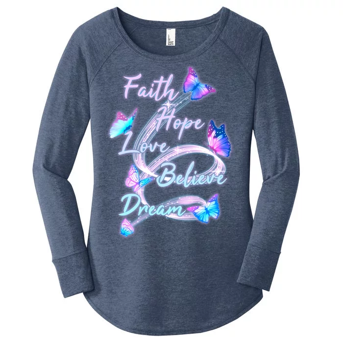 Faith Hope Love Believe Dream - Butterflies Women's Perfect Tri Tunic Long Sleeve Shirt