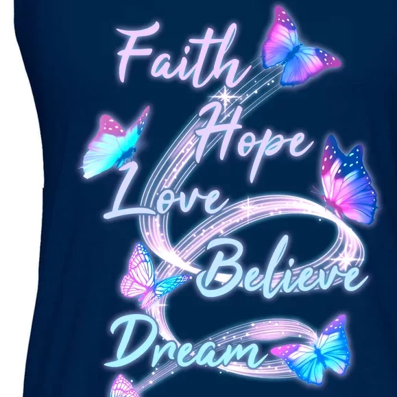 Faith Hope Love Believe Dream - Butterflies Ladies Essential Flowy Tank