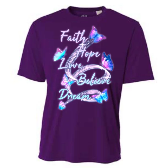 Faith Hope Love Believe Dream - Butterflies Cooling Performance Crew T-Shirt