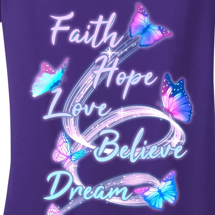 Faith Hope Love Believe Dream - Butterflies Women's V-Neck T-Shirt