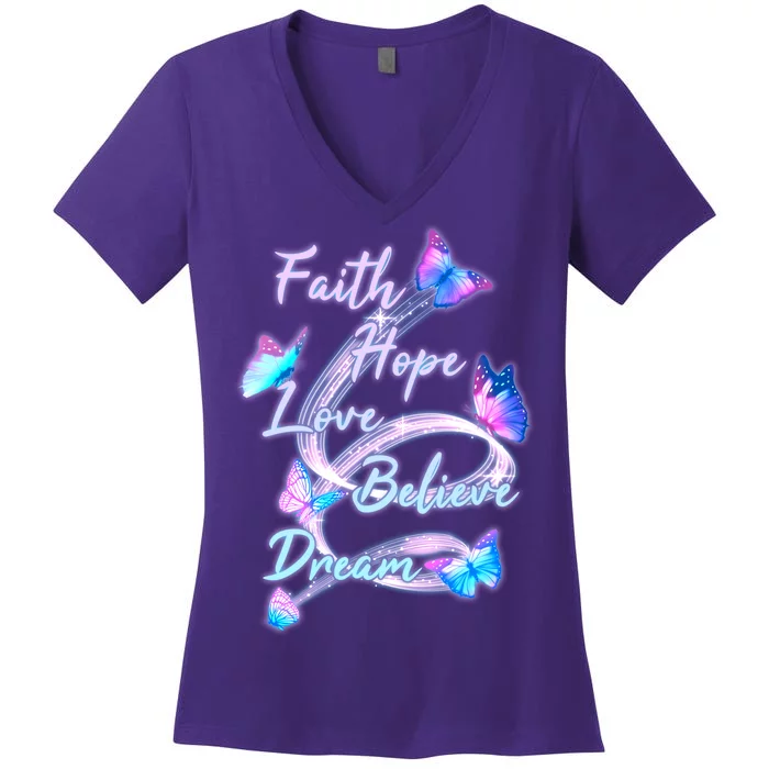 Faith Hope Love Believe Dream - Butterflies Women's V-Neck T-Shirt