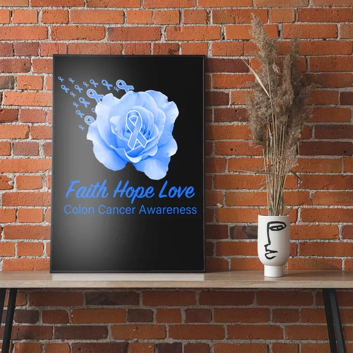 Faith Hope Love Colon Cancer Awareness Poster