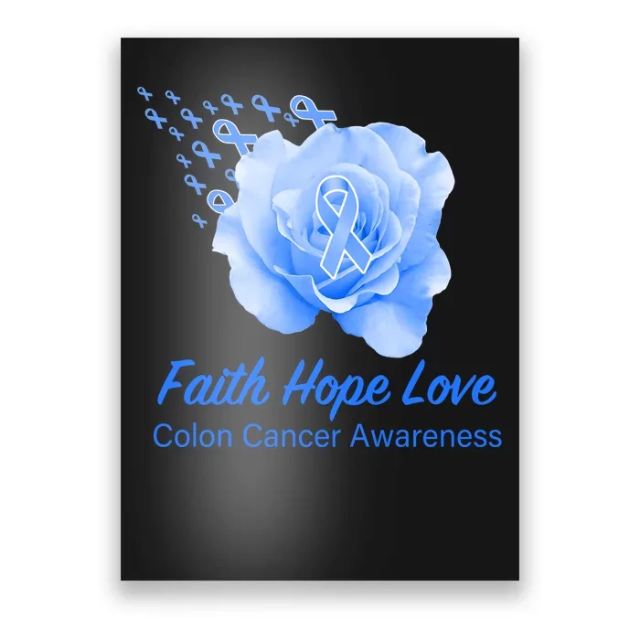 Faith Hope Love Colon Cancer Awareness Poster