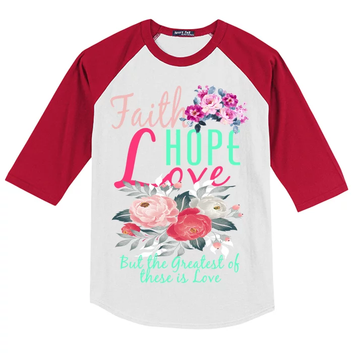 Faith Hope Love Greatest Of Them All Is Love Kids Colorblock Raglan Jersey