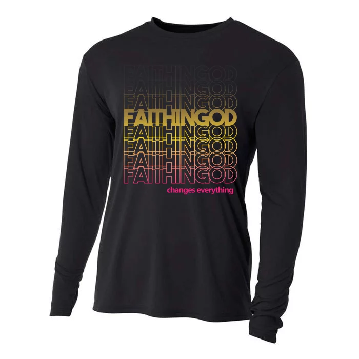 Faith In God Changes Everything Cooling Performance Long Sleeve Crew