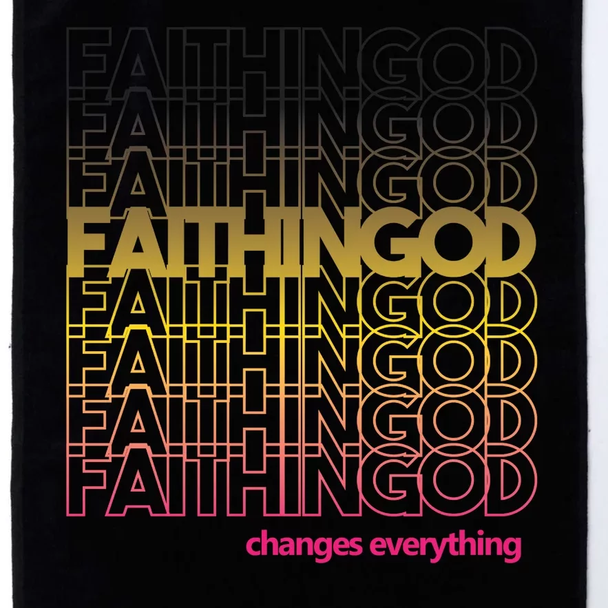 Faith In God Changes Everything Platinum Collection Golf Towel