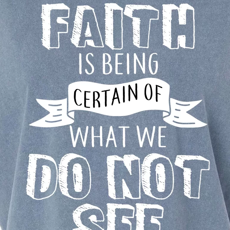 Faith Is Being Certain Of What We Do Not See Garment-Dyed Women's Muscle Tee