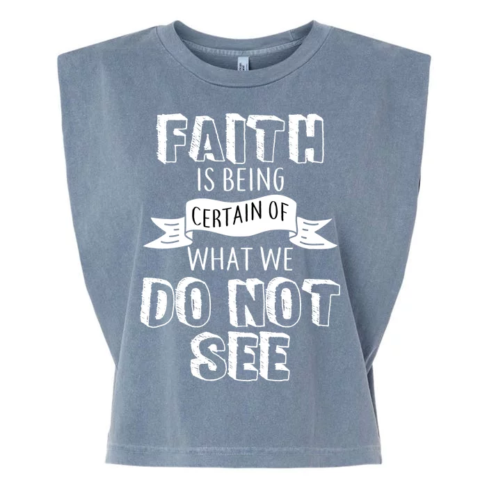 Faith Is Being Certain Of What We Do Not See Garment-Dyed Women's Muscle Tee