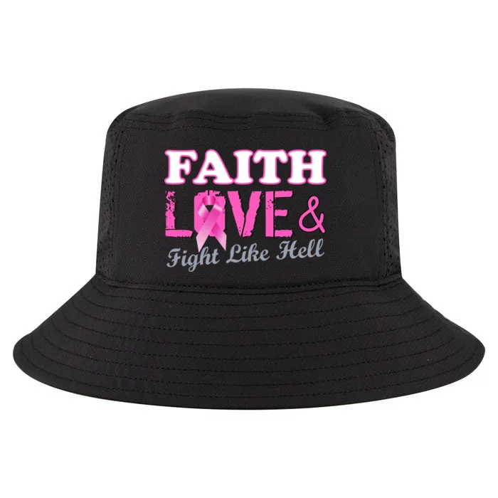 Faith Love & Fight Like Hell Ribbon Breast Cancer Cool Comfort Performance Bucket Hat