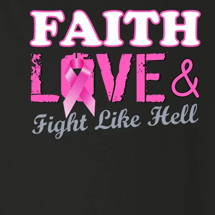 Faith Love & Fight Like Hell Ribbon Breast Cancer Toddler Long Sleeve Shirt