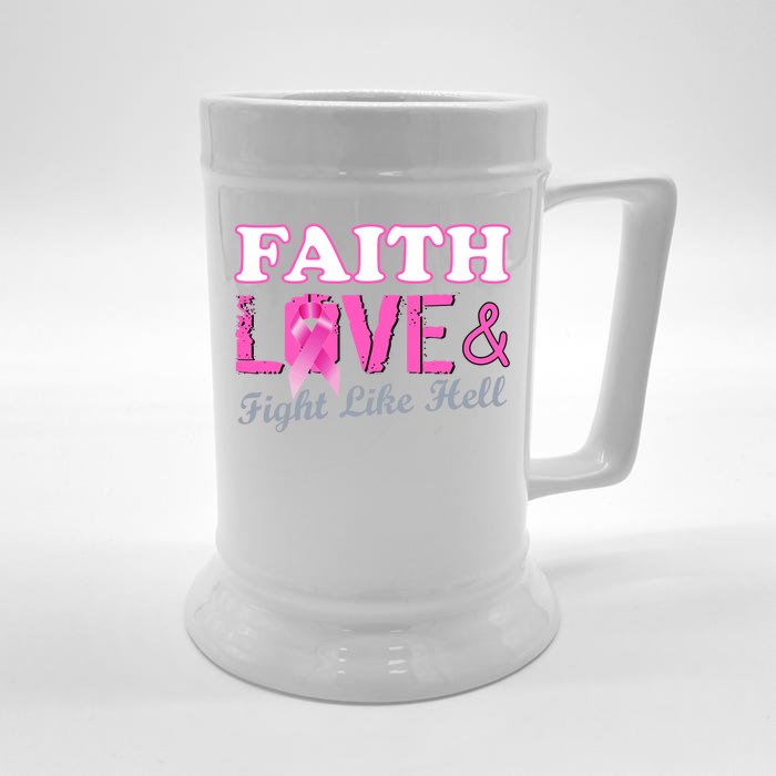 Faith Love & Fight Like Hell Ribbon Breast Cancer Front & Back Beer Stein