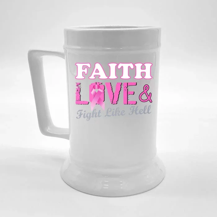 Faith Love & Fight Like Hell Ribbon Breast Cancer Front & Back Beer Stein