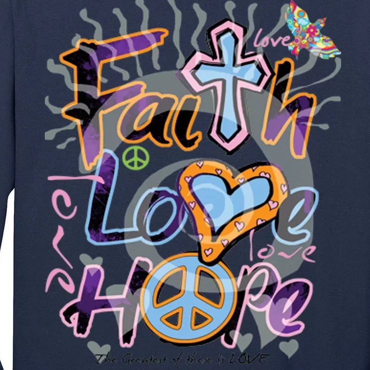 Faith Love Hope Tall Long Sleeve T-Shirt