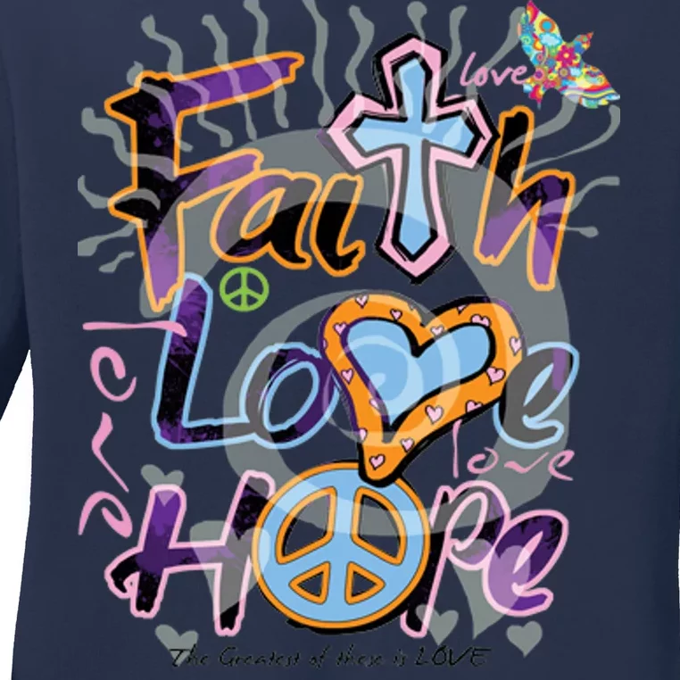 Faith Love Hope Ladies Long Sleeve Shirt