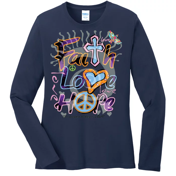 Faith Love Hope Ladies Long Sleeve Shirt