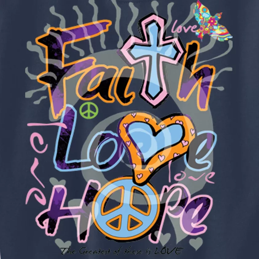 Faith Love Hope Kids Sweatshirt