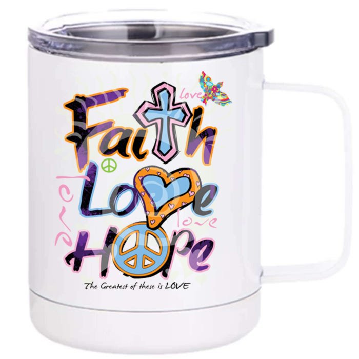 Faith Love Hope Front & Back 12oz Stainless Steel Tumbler Cup