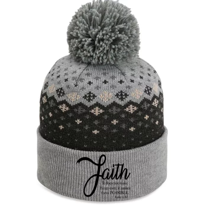 Faith Makes Things Possible The Baniff Cuffed Pom Beanie