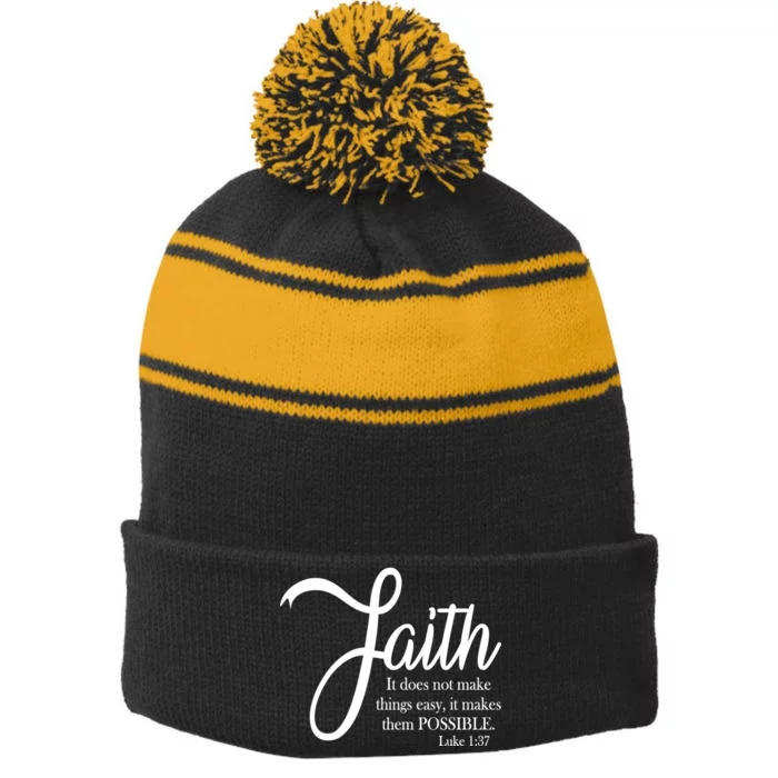 Faith Makes Things Possible Stripe Pom Pom Beanie