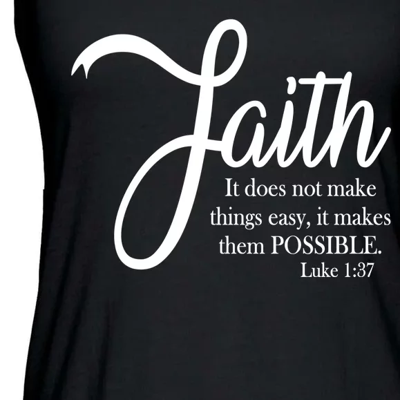 Faith Makes Things Possible Ladies Essential Flowy Tank