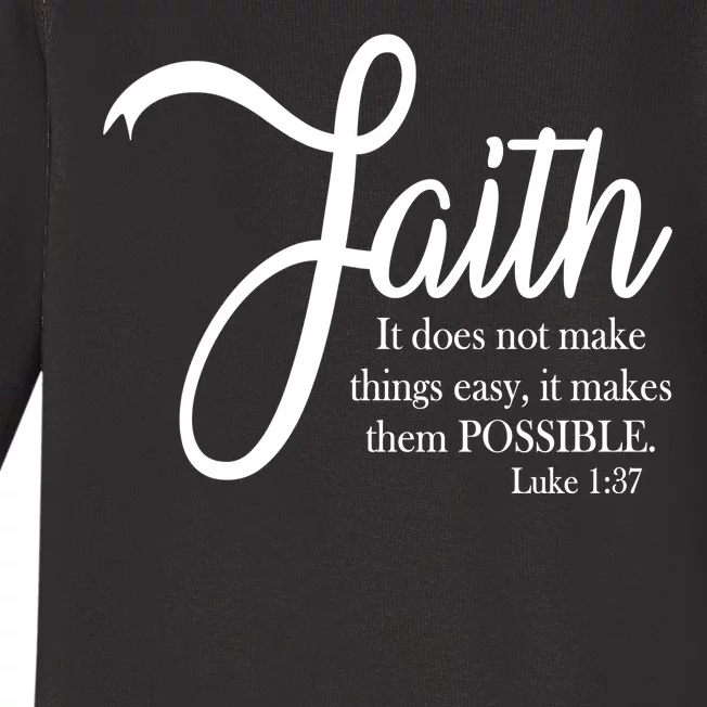 Faith Makes Things Possible Baby Long Sleeve Bodysuit