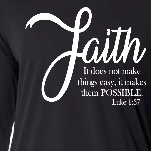 Faith Makes Things Possible Cooling Performance Long Sleeve Crew