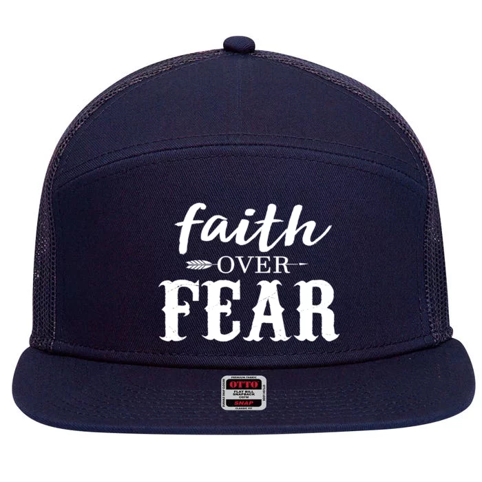 Faith Over Fear 7 Panel Mesh Trucker Snapback Hat