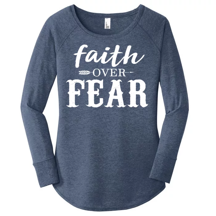 Faith Over Fear Women's Perfect Tri Tunic Long Sleeve Shirt