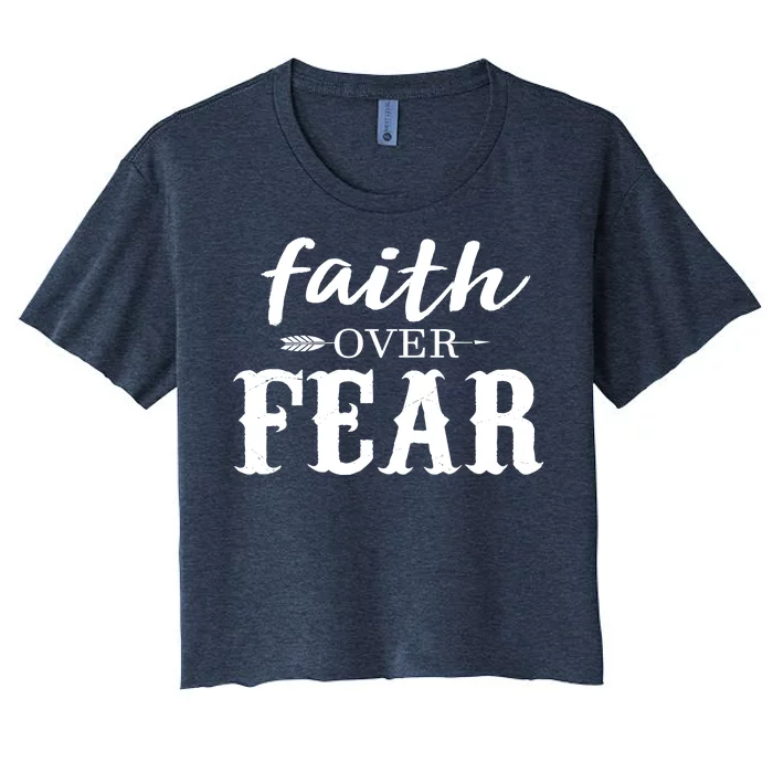 Faith Over Fear Women's Crop Top Tee