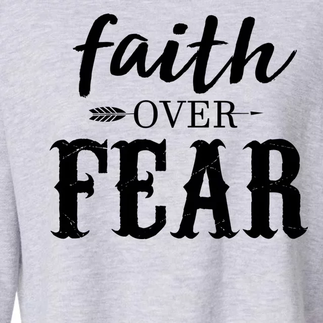 Faith Over Fear Cropped Pullover Crew