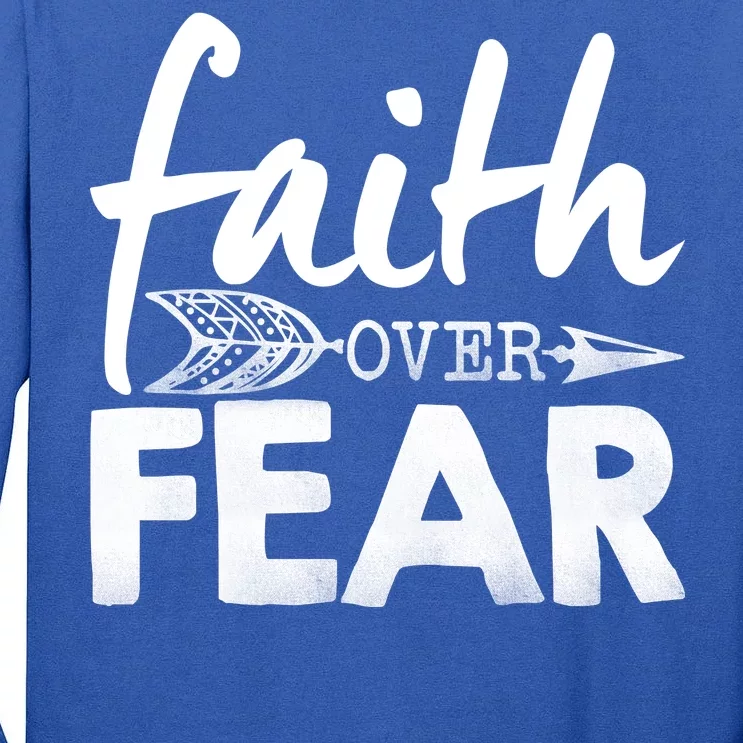 Faith Over Fear Christian Arrow Tall Long Sleeve T-Shirt