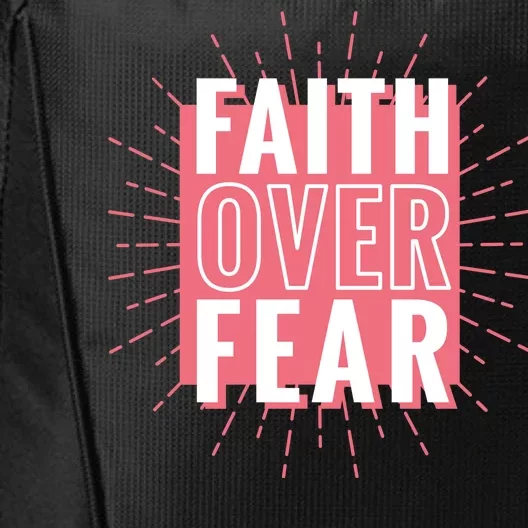 Faith Over Fear Cute Christian Quote City Backpack