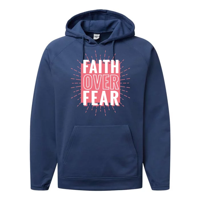 Faith Over Fear Cute Christian Quote Performance Fleece Hoodie