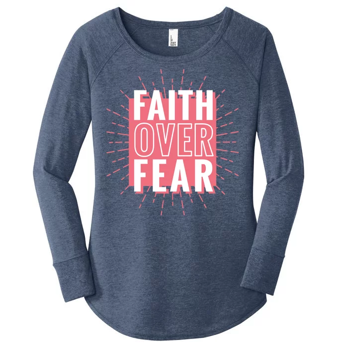 Faith Over Fear Cute Christian Quote Women's Perfect Tri Tunic Long Sleeve Shirt