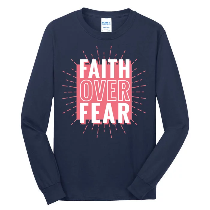 Faith Over Fear Cute Christian Quote Tall Long Sleeve T-Shirt