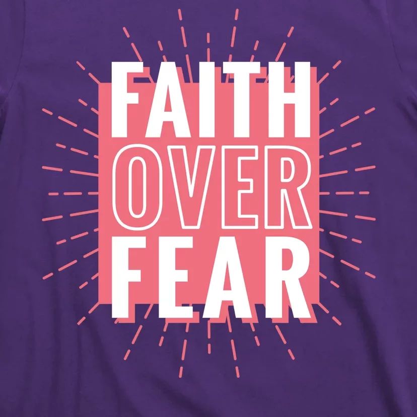 Faith Over Fear Cute Christian Quote T-Shirt