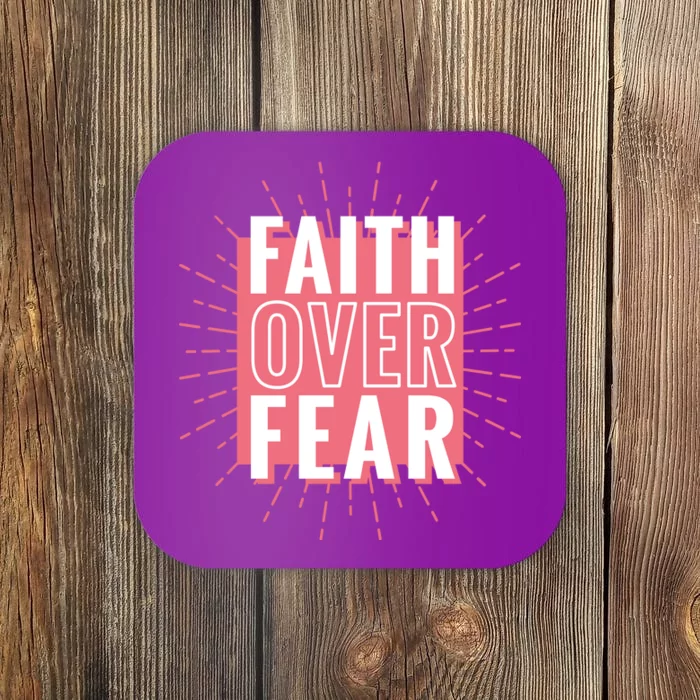 Faith Over Fear Cute Christian Quote Coaster