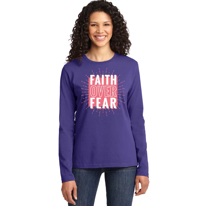 Faith Over Fear Cute Christian Quote Ladies Long Sleeve Shirt