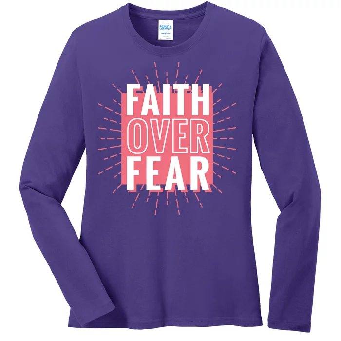 Faith Over Fear Cute Christian Quote Ladies Long Sleeve Shirt