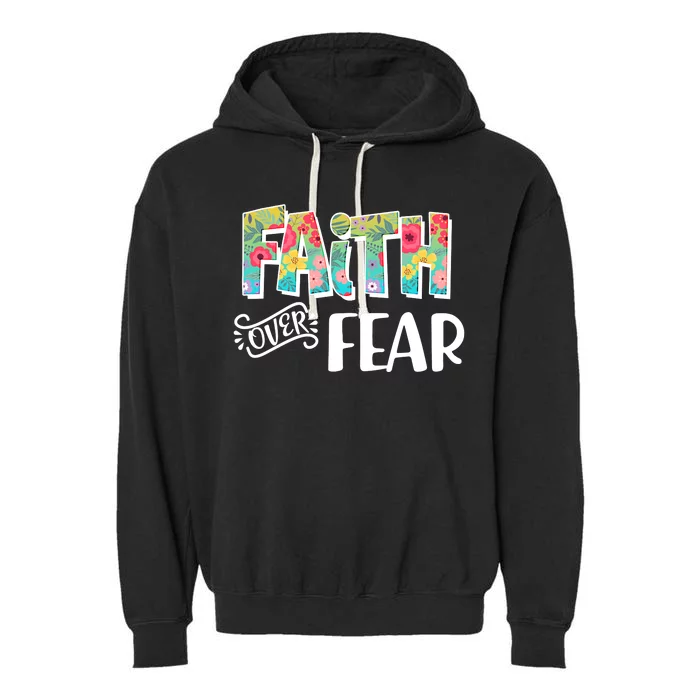 Faith Over Fear Flower Pattern Garment-Dyed Fleece Hoodie