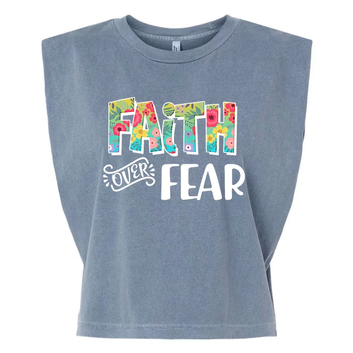 Faith Over Fear Flower Pattern Garment-Dyed Women's Muscle Tee