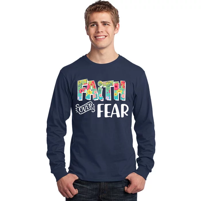 Faith Over Fear Flower Pattern Tall Long Sleeve T-Shirt