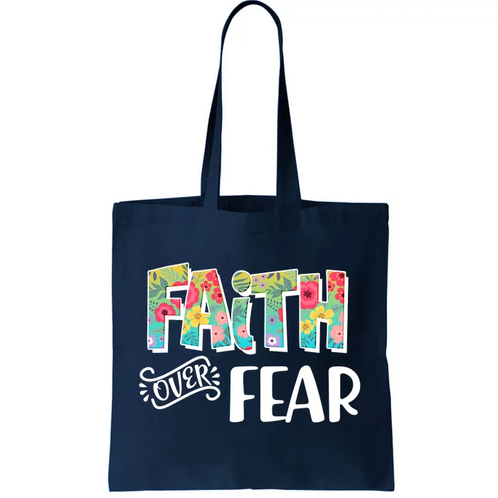 Faith Over Fear Flower Pattern Tote Bag