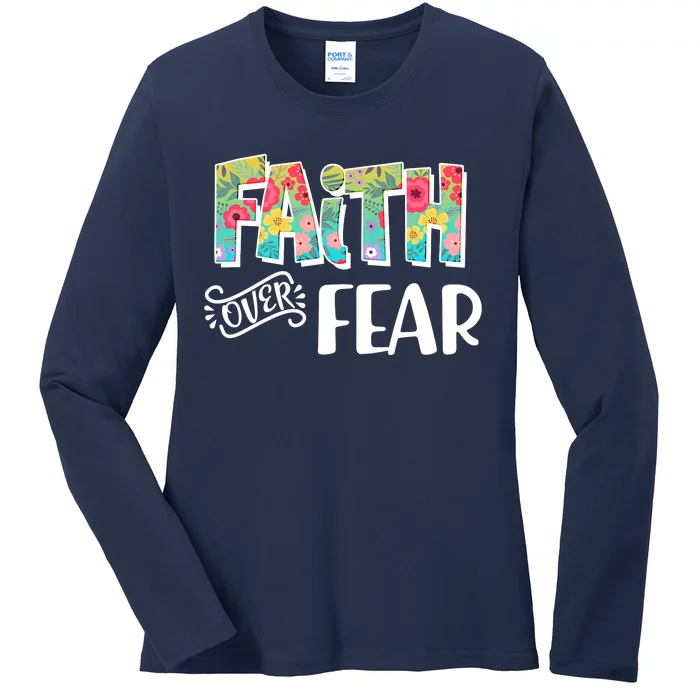 Faith Over Fear Flower Pattern Ladies Long Sleeve Shirt