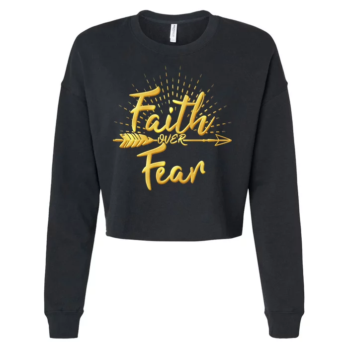 Faith Over Fear Gold Limited Edition Cropped Pullover Crew