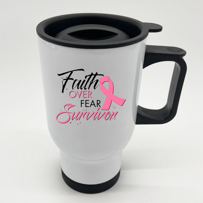 Faith Over Fear Survivor Breast Cancer Awareness Front & Back Stainless Steel Travel Mug